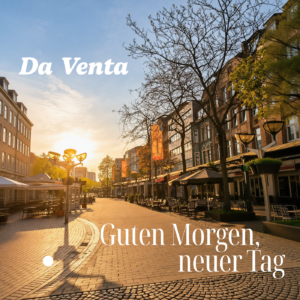 Neue Single von Da Venta: Guten Morgen, neuer Tag! 1. Guten Morgen, neuer Tag 2. Das Leben ist schön